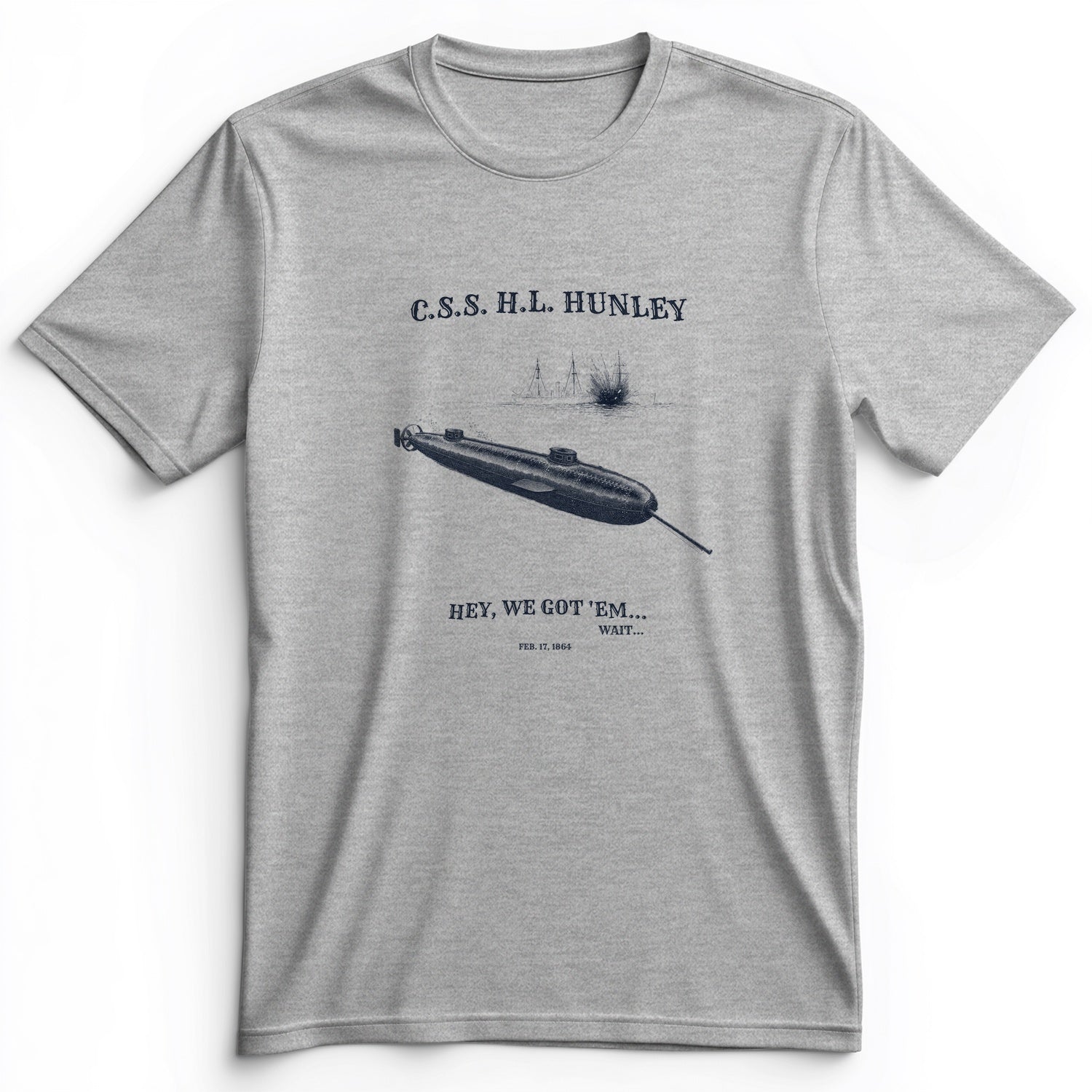 HL Hunley We Got Em Premium Tee