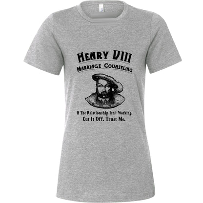 Henry VIII Cut It Off Women's T-Shirt