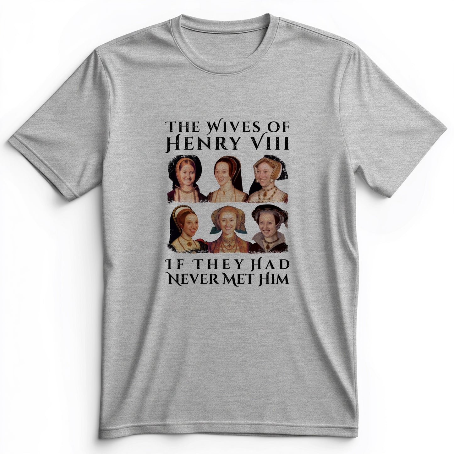 Henry's Wives Premium Tee