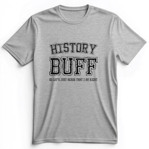 History Buff Premium Tee
