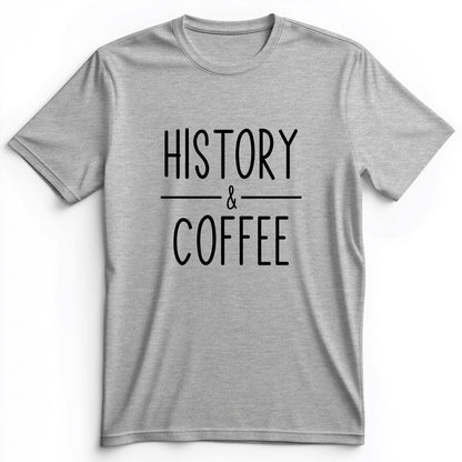 History & Coffee Premium Tee