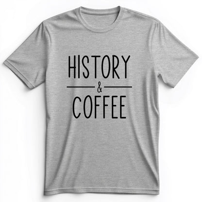 History & Coffee Premium Tee