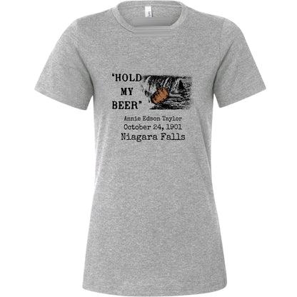 Hold My Beer Women's T-Shirt