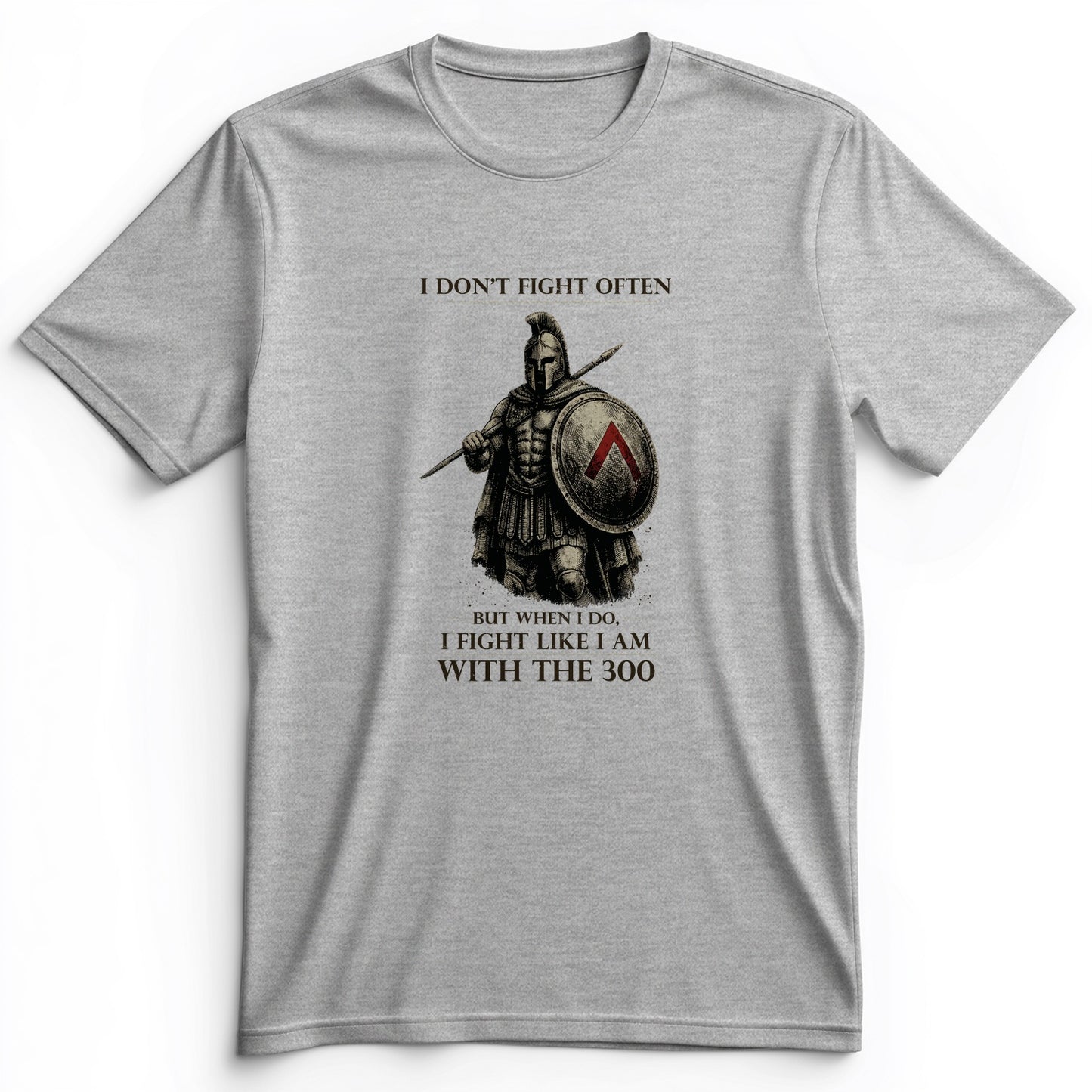 I Don't Fight Often Premium Tee