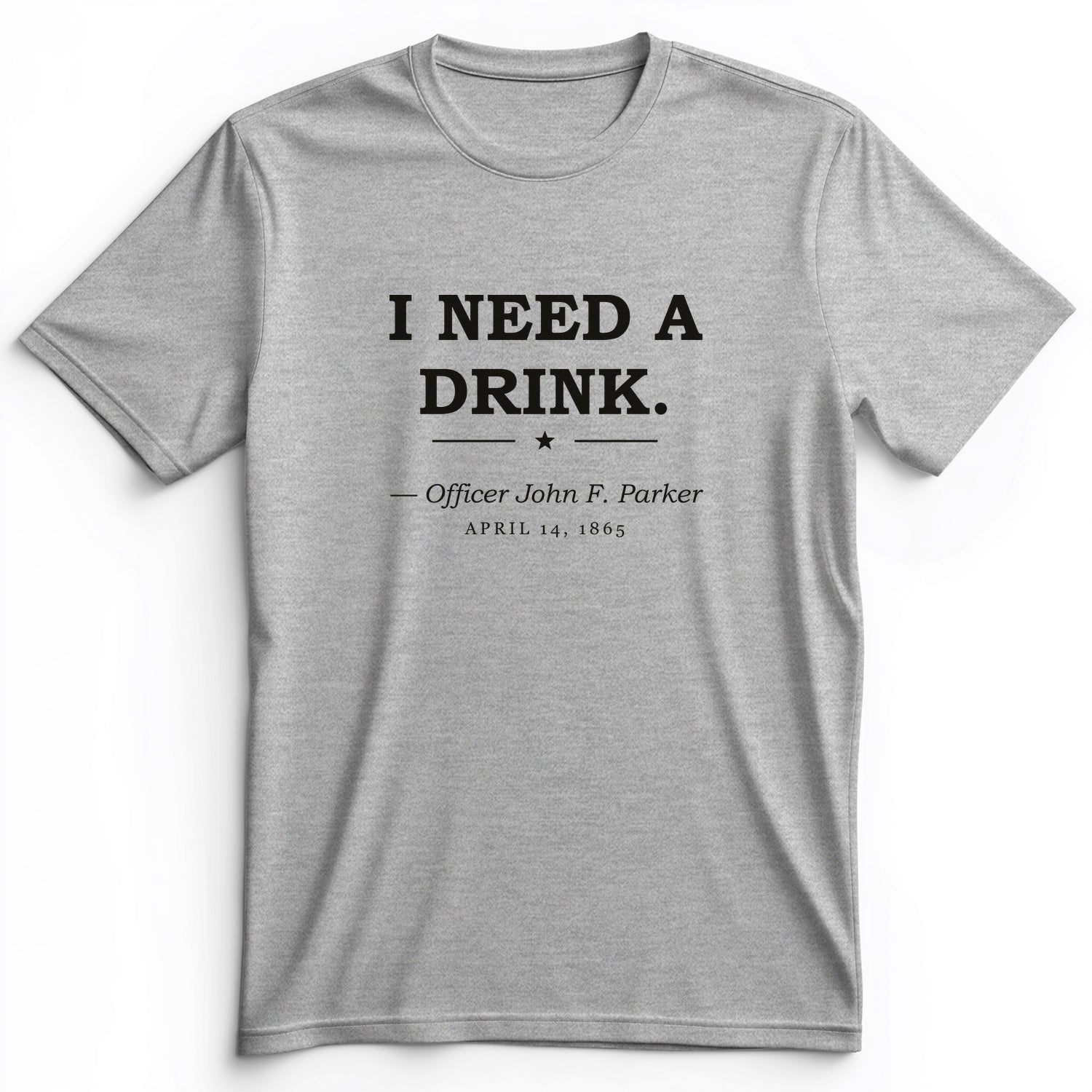 I Need a Drink Premium Tee