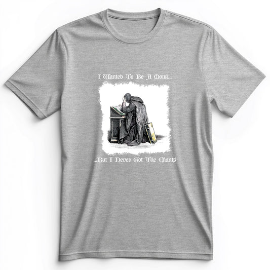 I Wanted To Be A Monk Premium Tee
