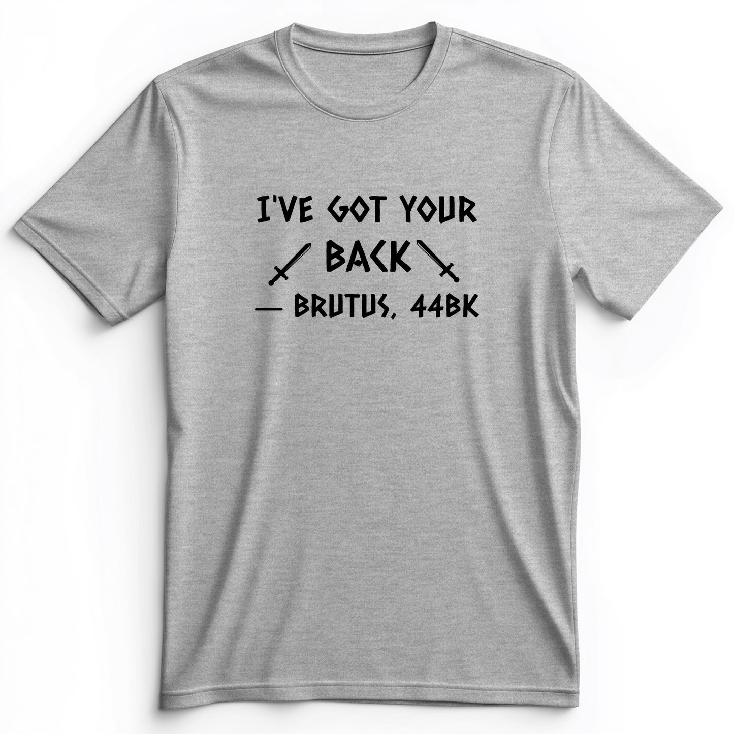 I've Got Your Back Premium Tee