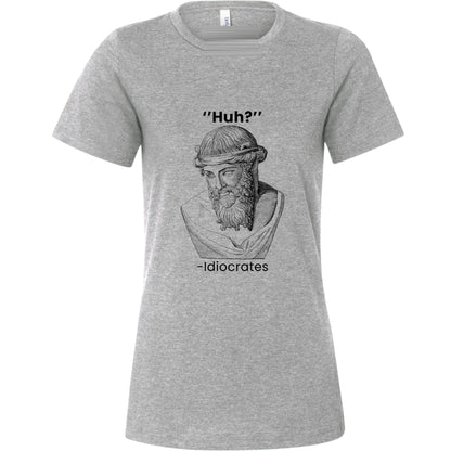 Idiocrates Women's T-Shirt