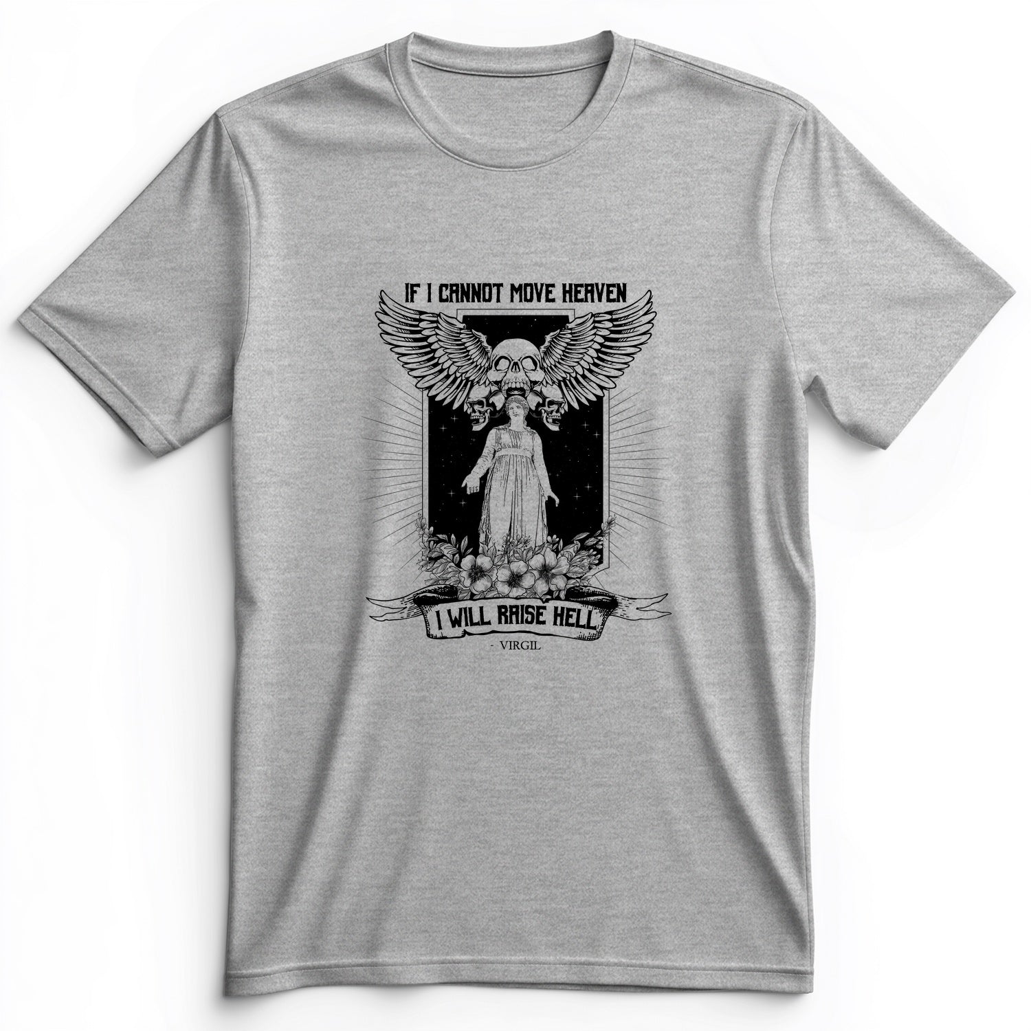 If I Cannot Move Heaven Premium Tee