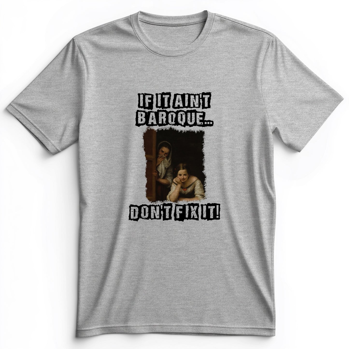 If It Ain't Baroque Premium Tee