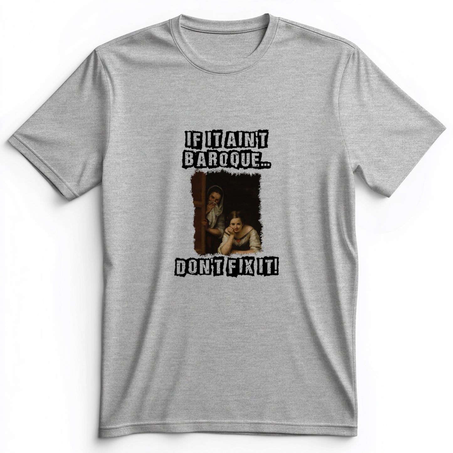 If It Ain't Baroque Premium Tee
