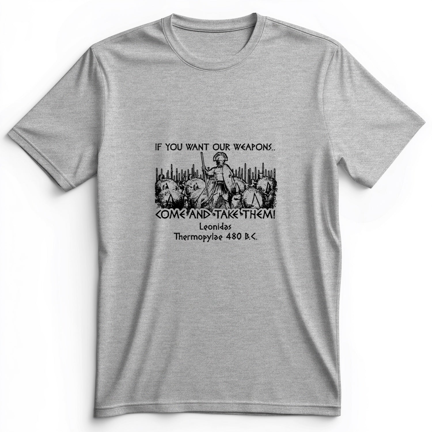 If You Want Our Weapons Premium Tee