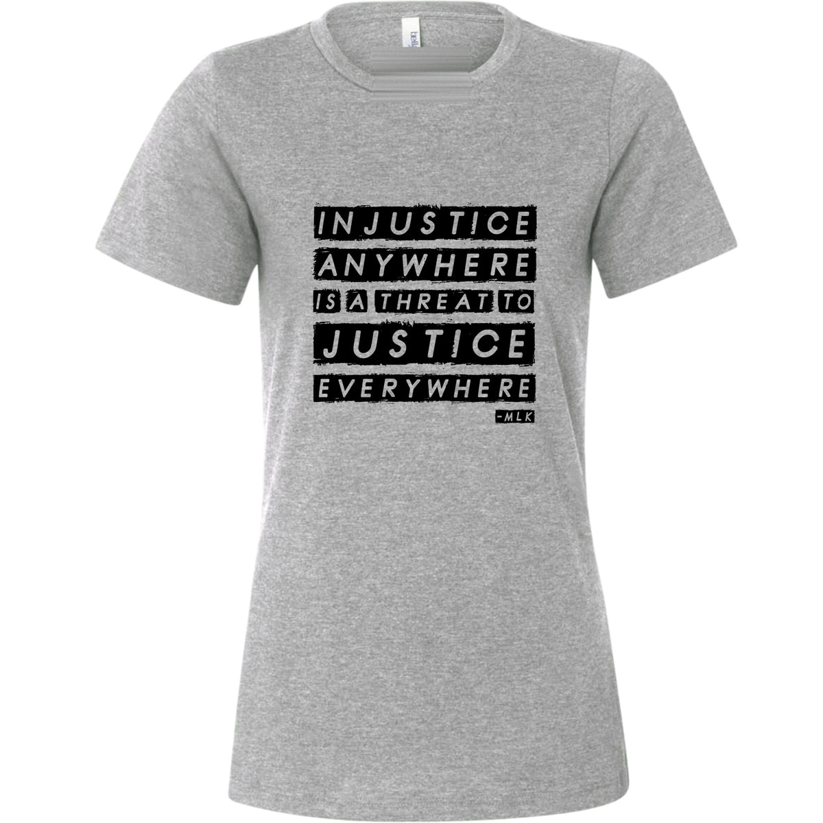 Injustice Anywhere Women's T-Shirt