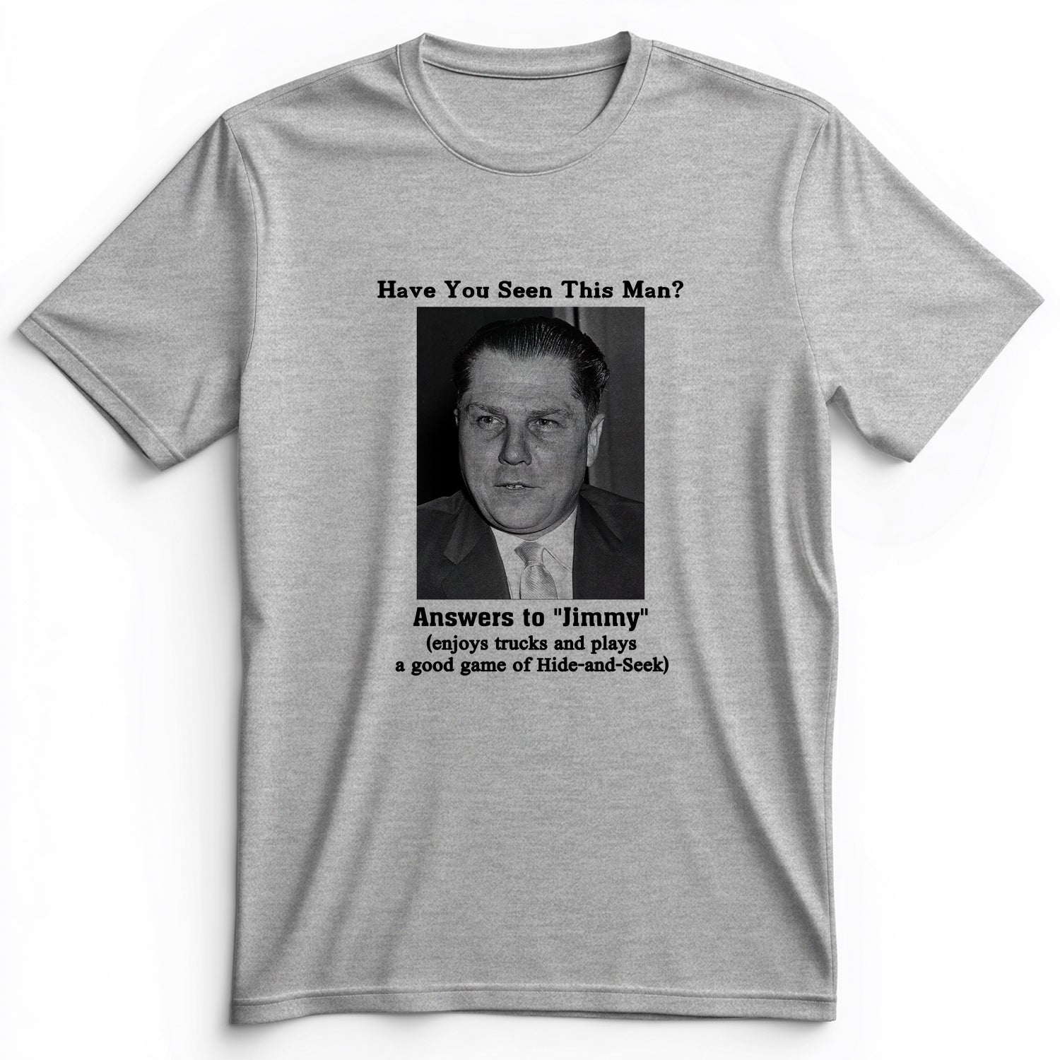 Jimmy Hoffa Premium Tee