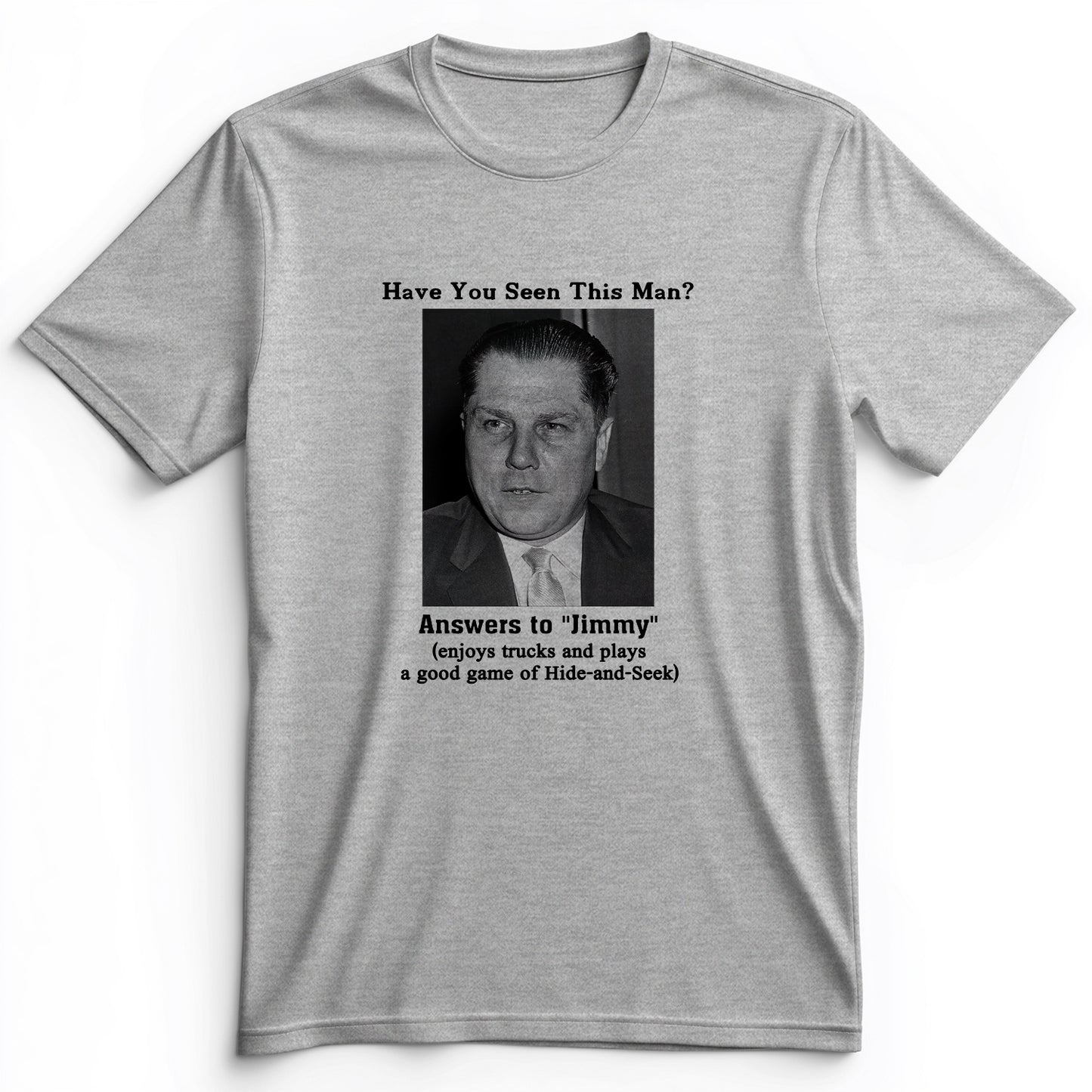 Jimmy Hoffa Premium Tee
