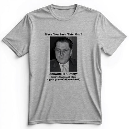 Jimmy Hoffa Premium Tee