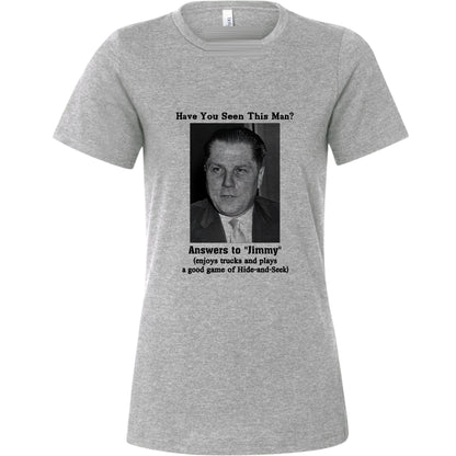 Jimmy Hoffa Women's T-Shirt