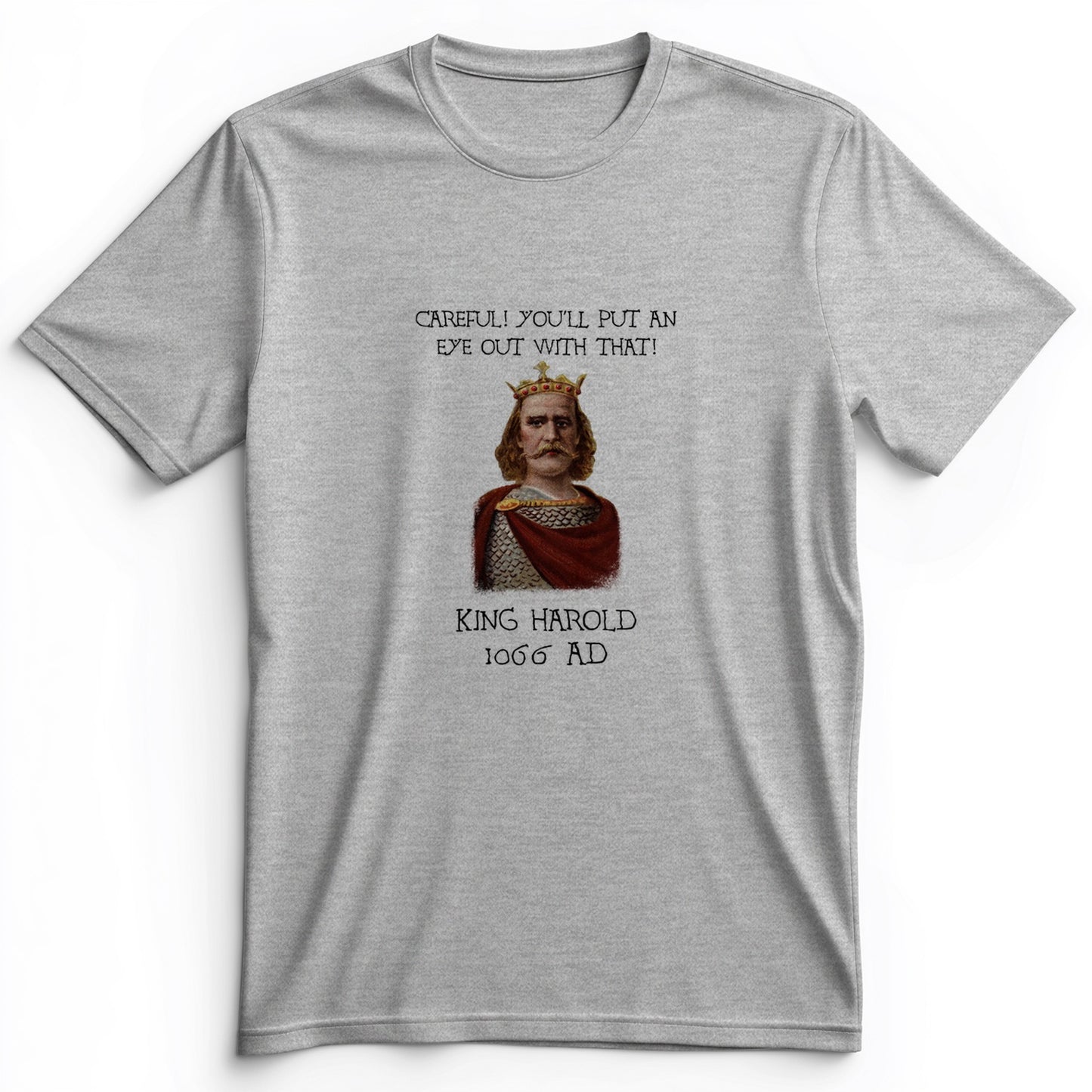 King Harold - Take Your Eye Out Premium Tee