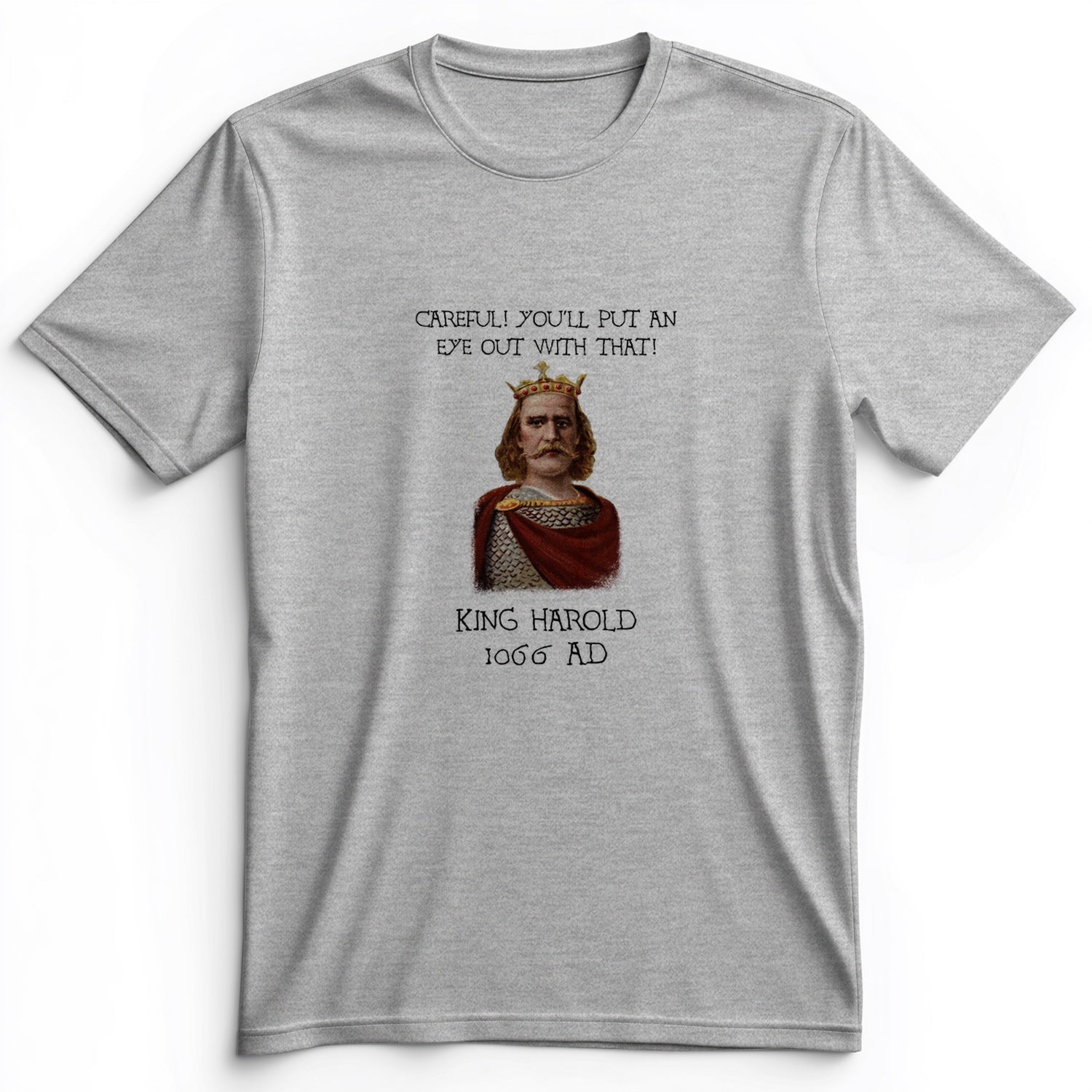 King Harold - Take Your Eye Out Premium Tee