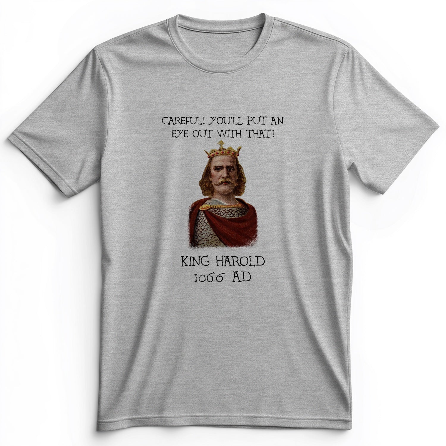 King Harold - Take Your Eye Out Premium Tee