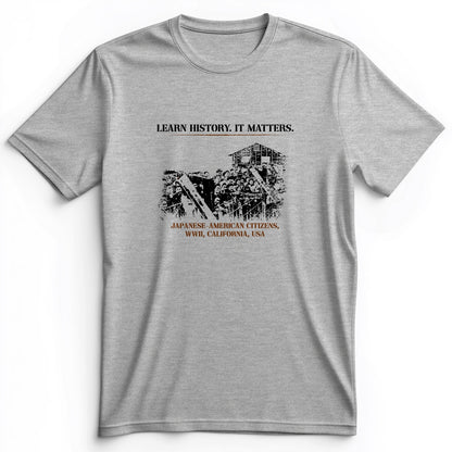 Learn History It Matters Premium Tee