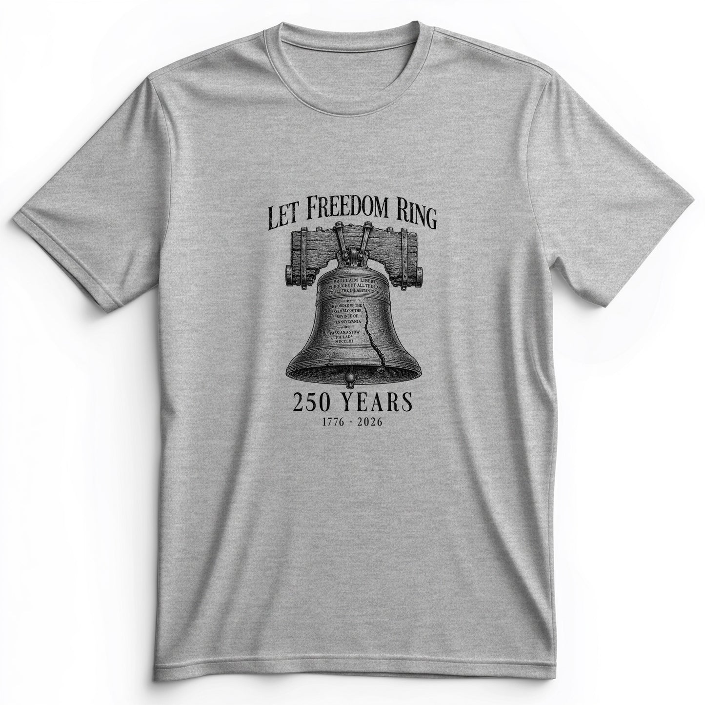 Let Freedom Ring 250 Premium Tee