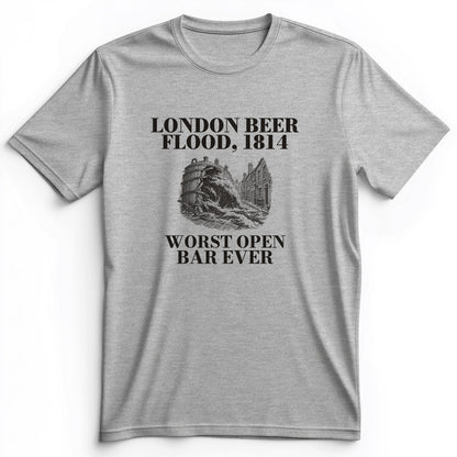 London Beer Flood Worst Open Bar Premium Tee