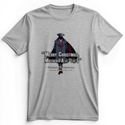 Merry Christmas Mother #%@#$!@ Premium Tee