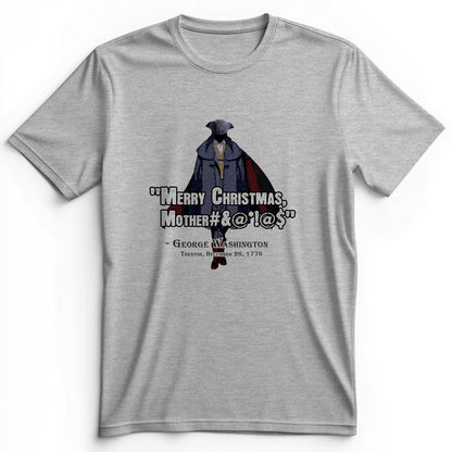 Merry Christmas Mother #%@#$!@ Premium Tee