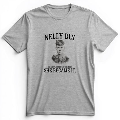 Nelly Bly Premium Tee