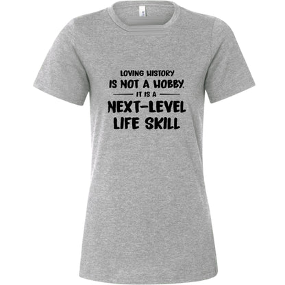Next Level Life Skill Women's T-Shirt