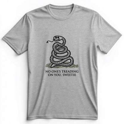 No One's Treading On You, Sweetie Premium Tee