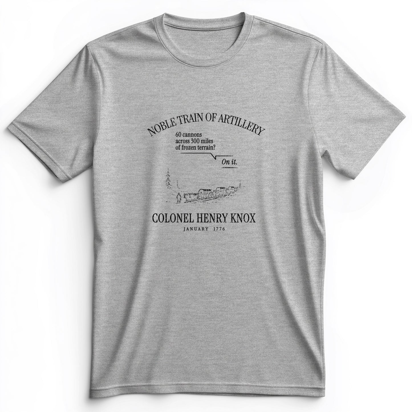 Noble Train of Artillery Premium Tee