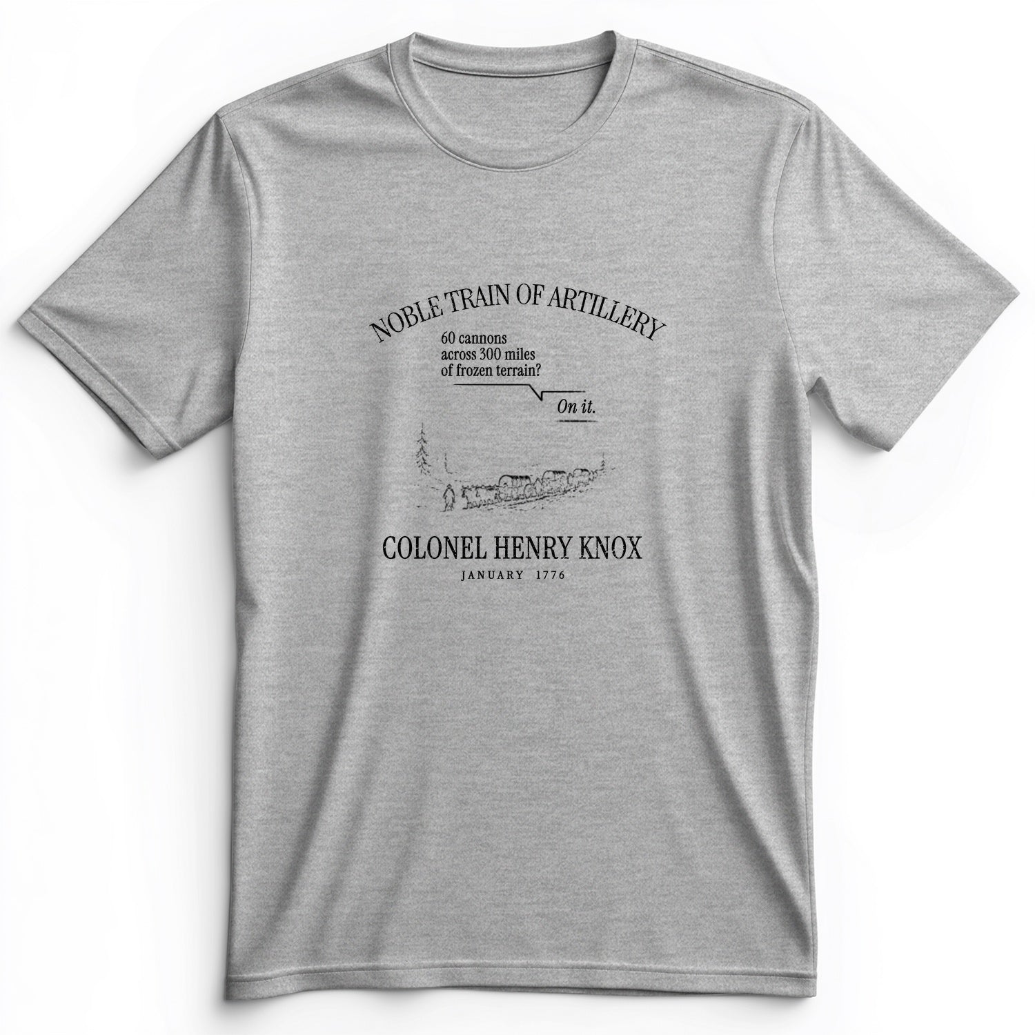 Noble Train of Artillery Premium Tee