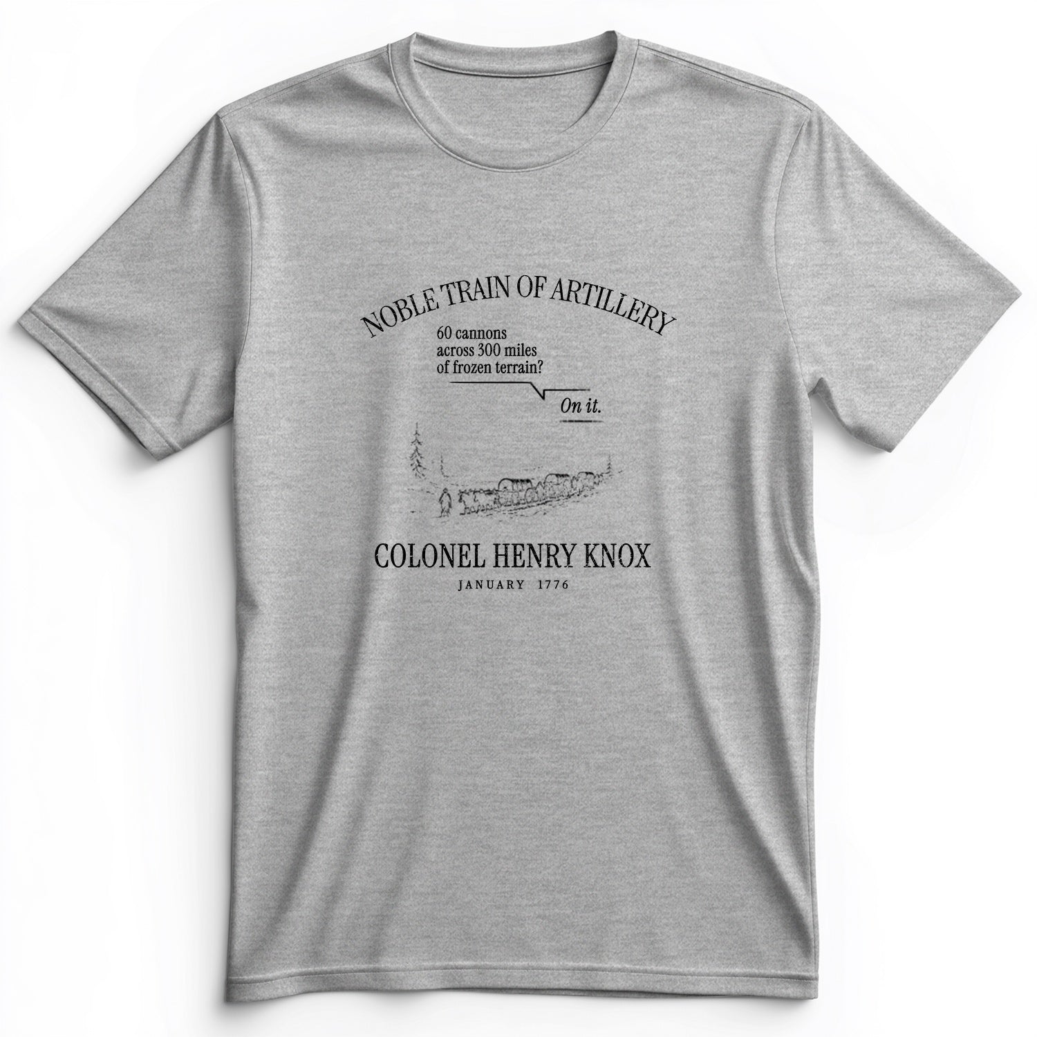 Noble Train of Artillery Premium Tee