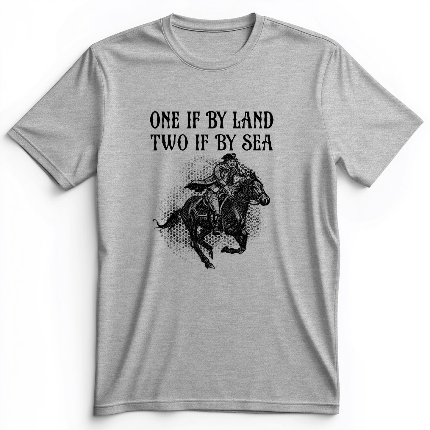 One If By Land Premium Tee