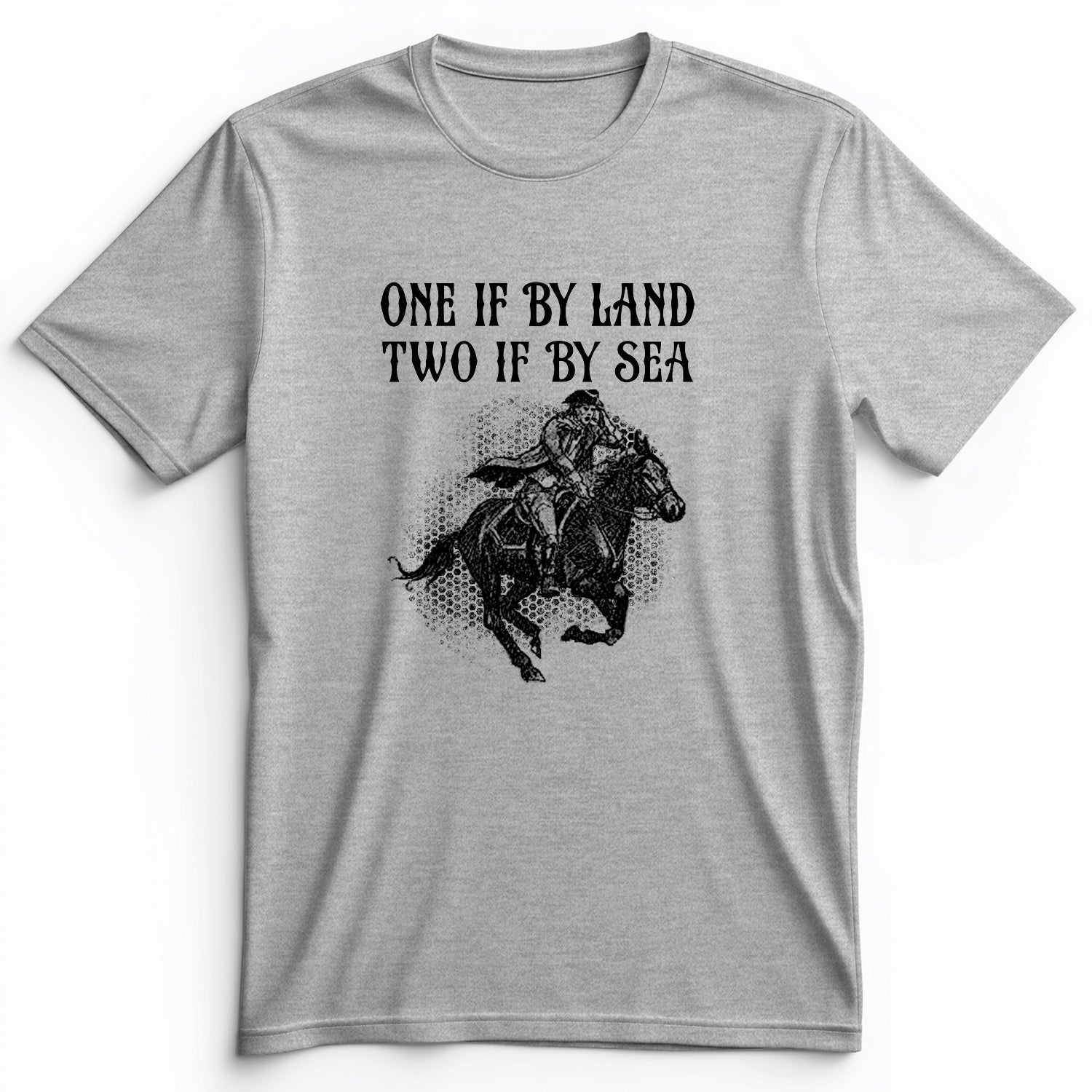 One If By Land Premium Tee