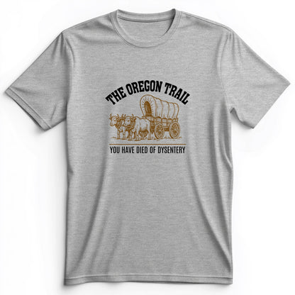Oregon Trail Dysentery Premium Tee