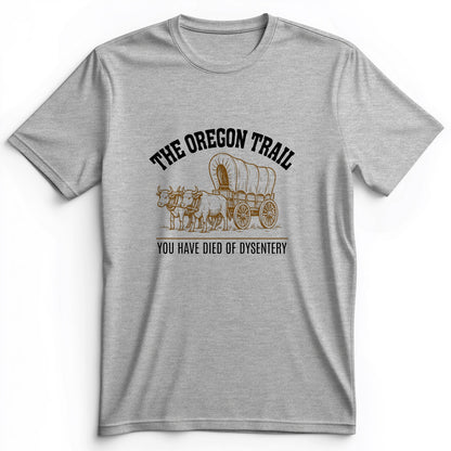 Oregon Trail Dysentery Premium Tee