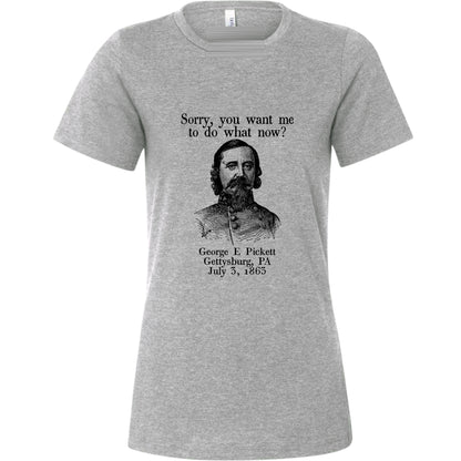 Pickett Do What Now Women's T-Shirt