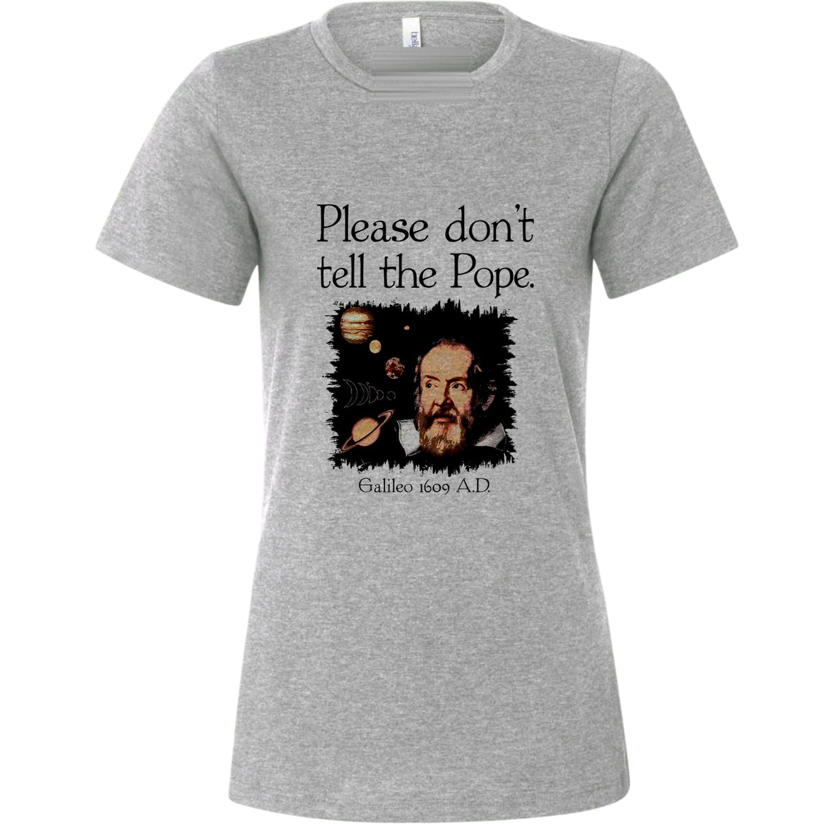 Please Don't Tell The Pope Women's T-Shirt
