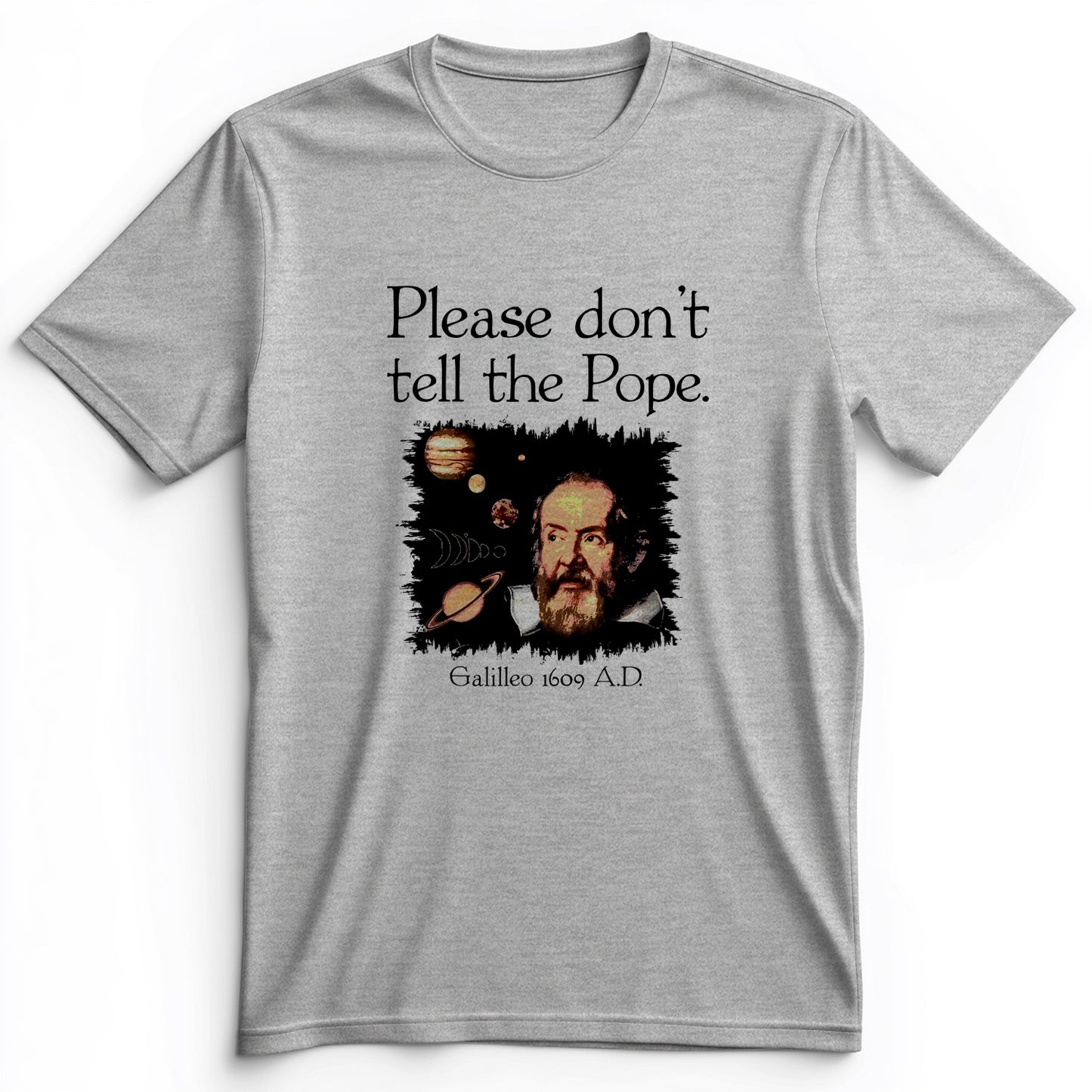 Please Don't Tell The Pope Premium Tee