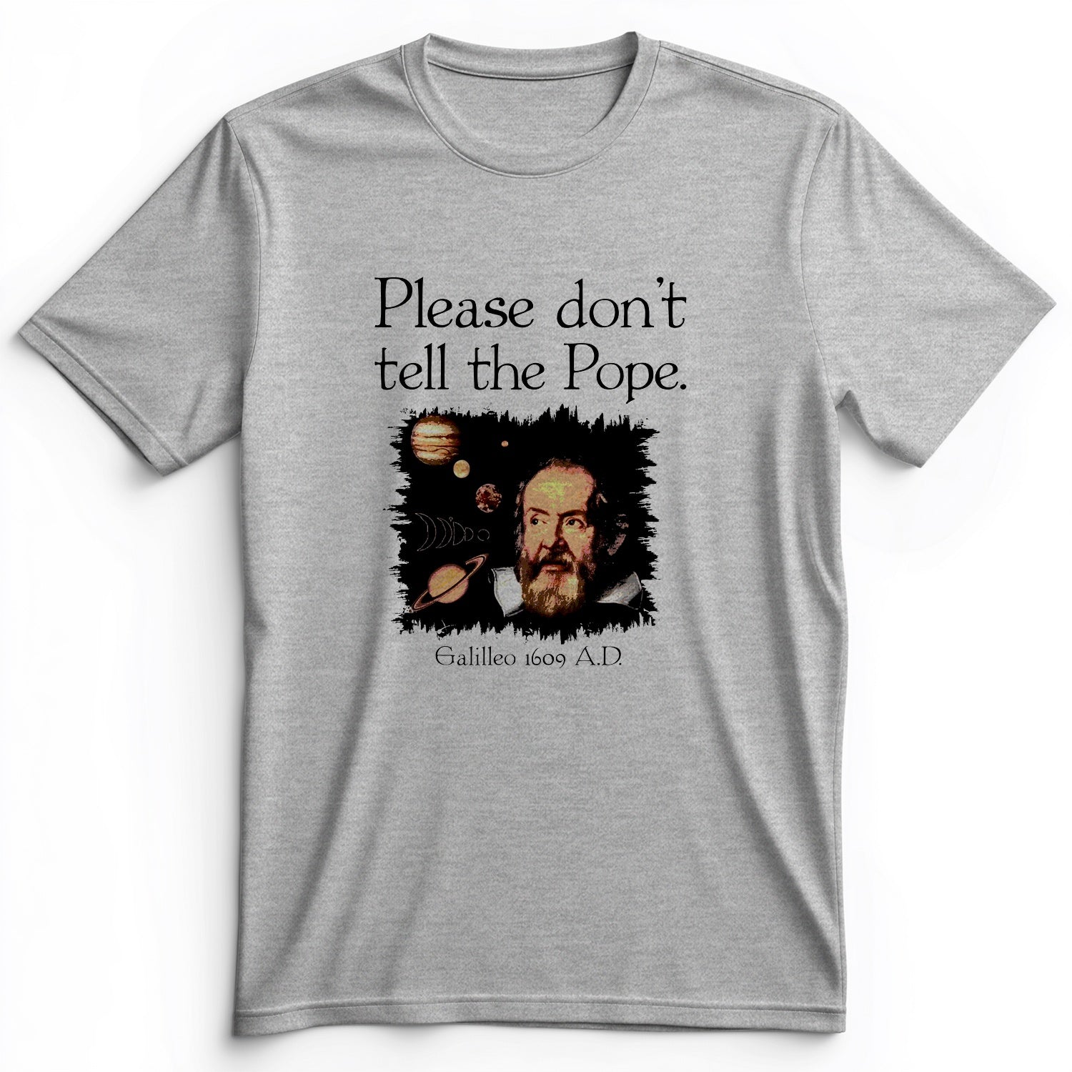 Please Don't Tell The Pope Premium Tee