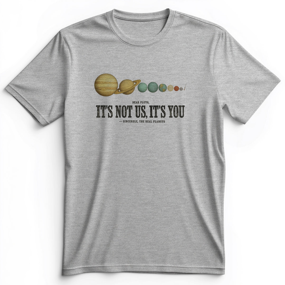 Pluto Its Not Us Its You Premium Tee