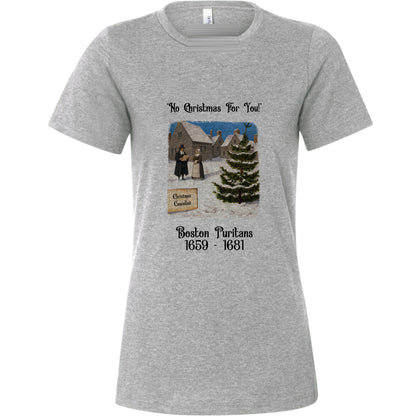 Puritans Banned Xmas Boston Women's T-Shirt