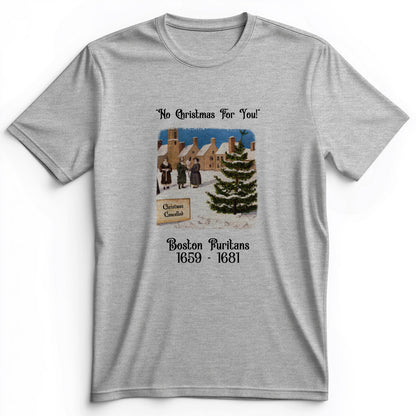 Puritans Banned Xmas Boston Premium Tee