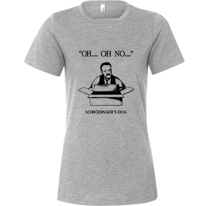 Schrodinger's Dog Women's T-Shirt