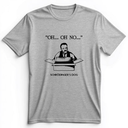 Schrodinger's Dog Premium Tee