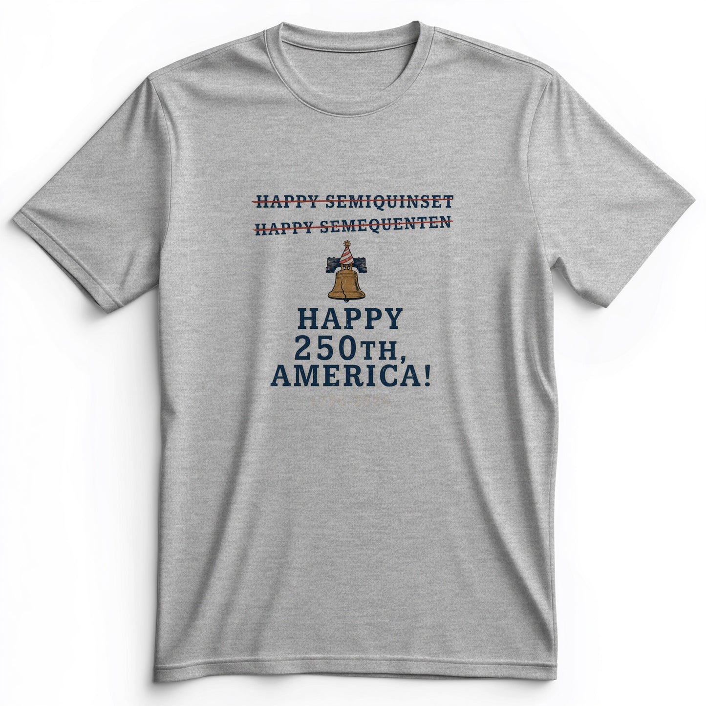 Semiquincentennial Spelling Premium Tee