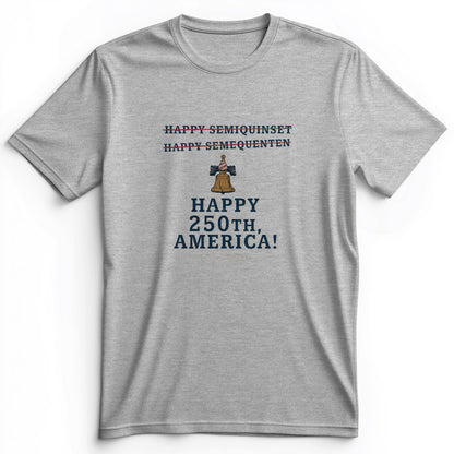 Semiquincentennial Spelling Premium Tee